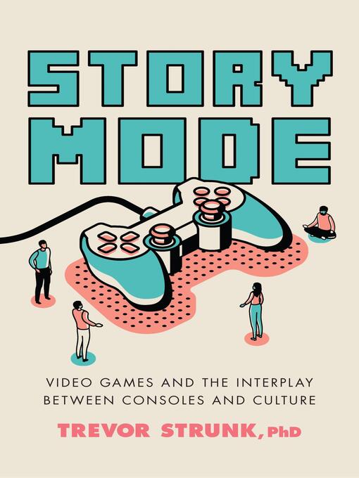 Title details for Story Mode by Trevor Strunk - Available